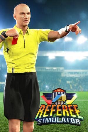 a referees career. . Referee simulator release date